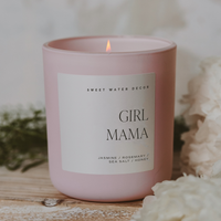 Girl Mama 15 oz Soy Candle